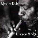 Andy Horace - Mek It Burn